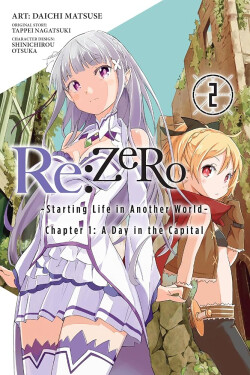 Re: Zero Starting Life in Another World Chapter 1, Vol. 2 (Manga) - Tappei Nagatsuki