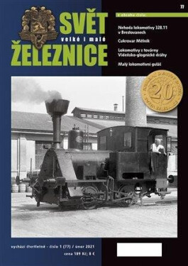 Svět velké malé železnice 77 Kolektiv