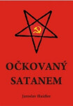 Očkovaný Satanem Jaroslav Haidler