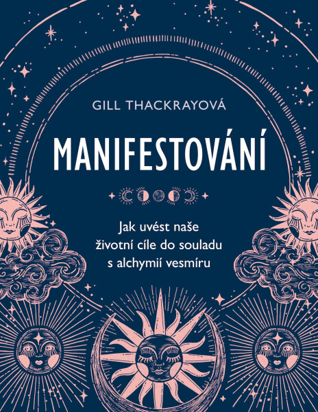 Manifestování - Gill Thackrayová