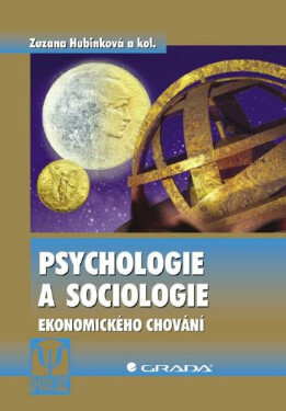 Psychologie a sociologie ekonomického chování - Zuzana Hubinková