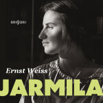 Jarmila - Ernst Weiss - audiokniha