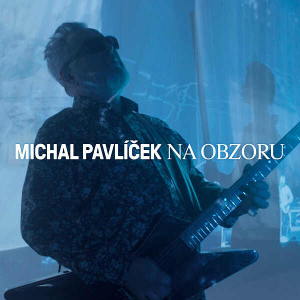 CD Michal Pavlíček: Na obzoru