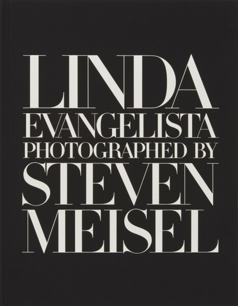Linda Evangelista Photographed by Steven Meisel - William Norwich