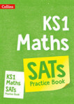 Collins KS1 Maths SATs Practice Workbook - Collins KS1