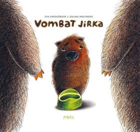 Vombat Jirka