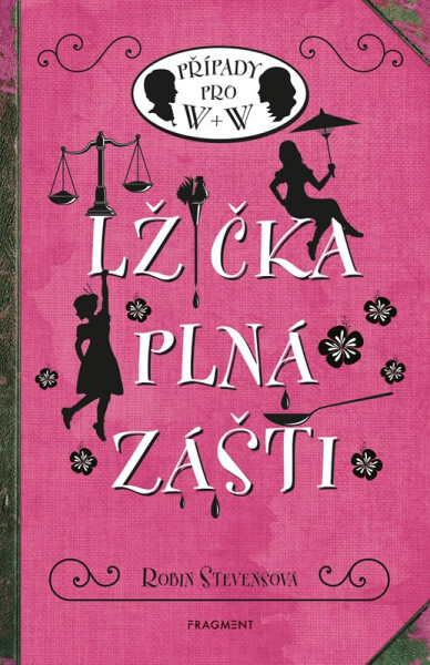 Lžička plná zášti - Robin Stevens