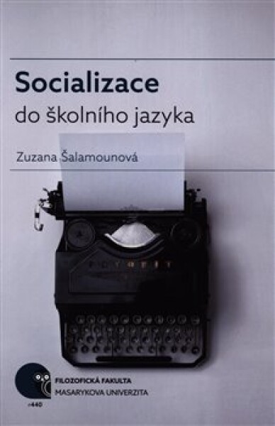 Socializace do školního jazyka