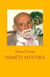 Paměti mystika Eduard Tomáš