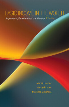 Basic Income in the World - Marek Hrubec, Martin Brabec, Markéta Minářová - e-kniha