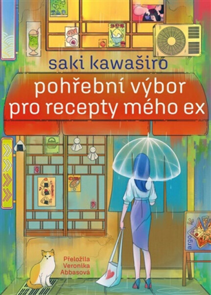 Pohřební výbor pro recepty mého ex - Saki Kawaširo