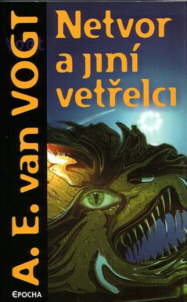 Netvor jiní vetřelci