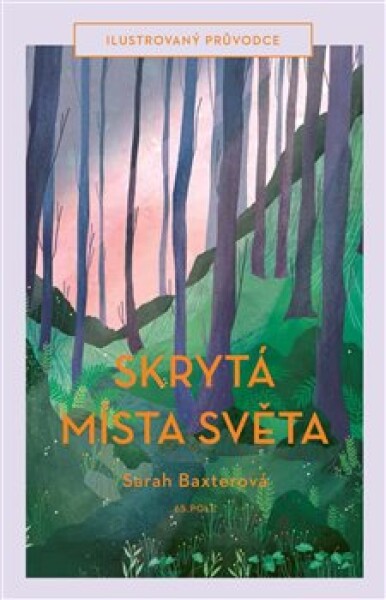 Skrytá místa světa Sarah Baxterová