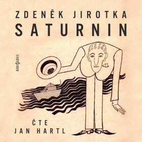 Saturnin - Zdeněk Jirotka - audiokniha