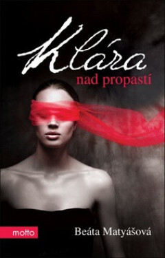 Klára nad propastí (poškozená) - Beáta Matyášová