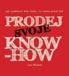 Prodej svoje know-how Jan Markel