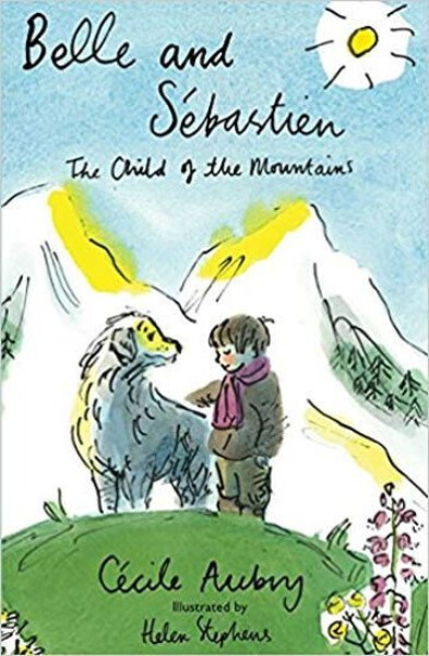 Belle and Sebastien - Cecile Aubry