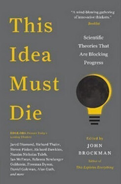 This Idea Must Die - John Brockman