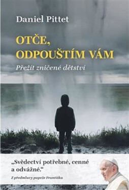 Otče, odpouštím vám