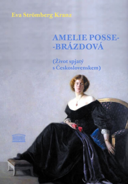 Amelie Posse-Brázdová Eva Strömberg Krantz