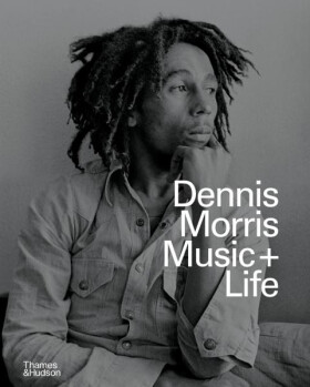 Dennis Morris: Music + Life - Sean O'Hagan
