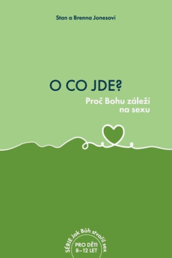 O co jde? - Stan Jones; Brenna Jones