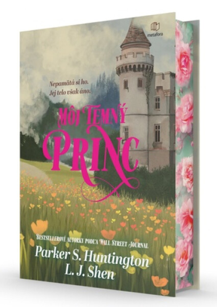 Môj temný princ - Parker S. Huntingon; L. J. Shen