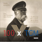 100 x TGM - audioknihovna - Pavel Kosatík