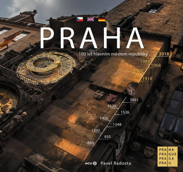 Praha Praha sto let hlavním městem republiky Pavel Radosta