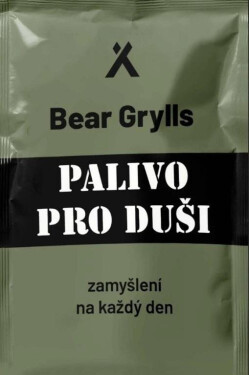 Palivo pro duši - Bear Grylls