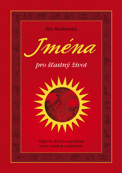 Jména pro šťastný život - Ella Modřanská