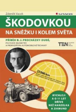 Škodovkou na Sněžku i kolem světa - Zdeněk Vacek - e-kniha