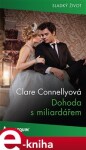 Dohoda s miliardářem - Clare Connellyová e-kniha