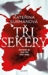 Tři Sekery (poškozená) - Kateřina Surmanová