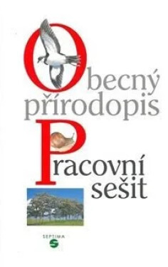 Obecný přírodopis - pracovní sešit pro praktické ZŠ, 2. vydání - Jana Skýbová