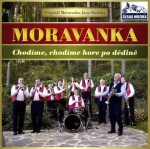 Moravanka - Chodime,chodime - 1 CD