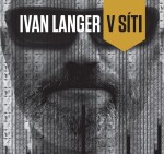 V síti - Ivan Langer