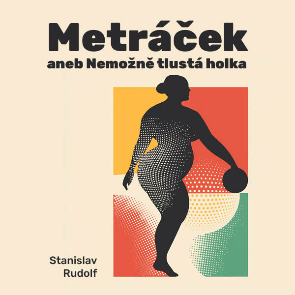 Metráček I. - Stanislav Rudolf