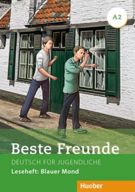 Beste Freunde A2 - Leseheft: Blauer Mond - Vosswinkel, Annette