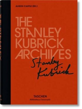 The Stanley Kubrick Archives (Bibliotheca Universalis) - Pavel Ambros