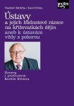 Ústavy jejich hodnotové rámce na křižovatkách dějin