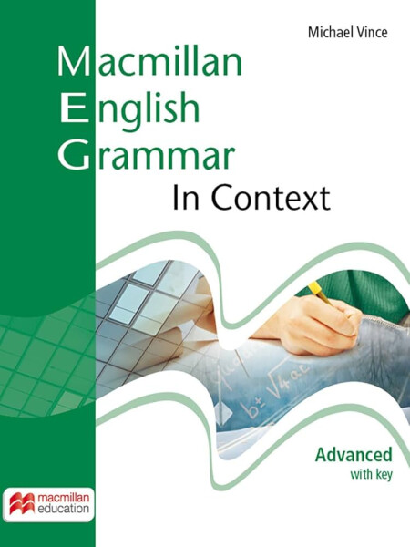 Macmillan English Grammar in Context Advanced