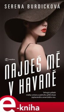 Najdeš mě v Havaně - Serena Burdicková e-kniha