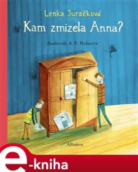 Kam zmizela Anna - Lenka Juráčková e-kniha