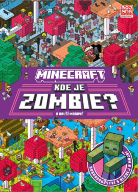 Minecraft Kde je Zombie?