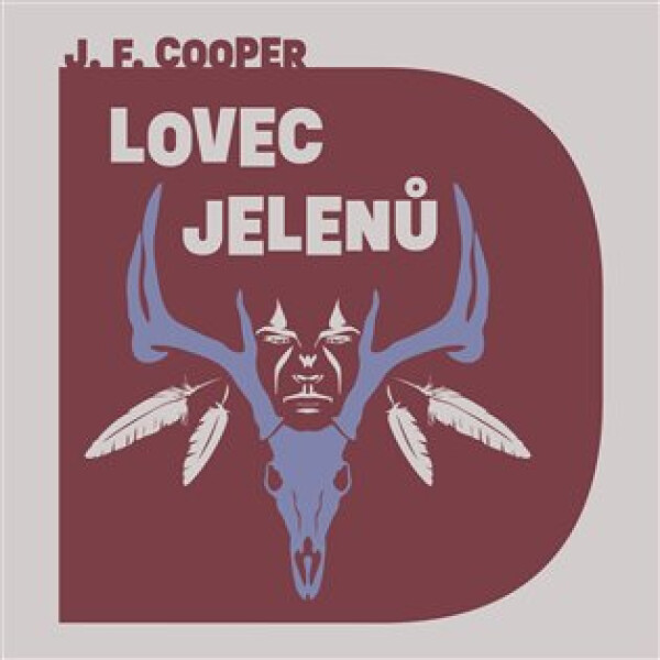 Lovec jelenů - 2 CDmp3 (Čte Otakar Brousek) - James Fenimore Cooper