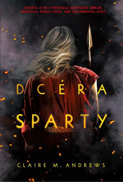 Dcéra Sparty - Claire M. Andrews