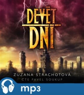 Devět dní, Zuzana Strachotová