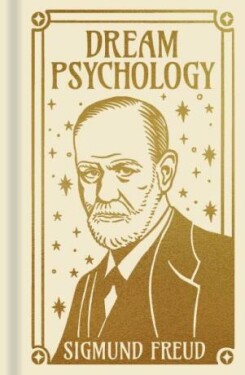 Dream Psychology Sigmund Freud