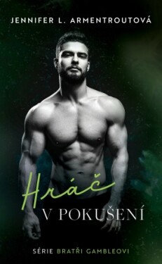 Hráč v pokušení - Jennifer L. Armentrout - e-kniha